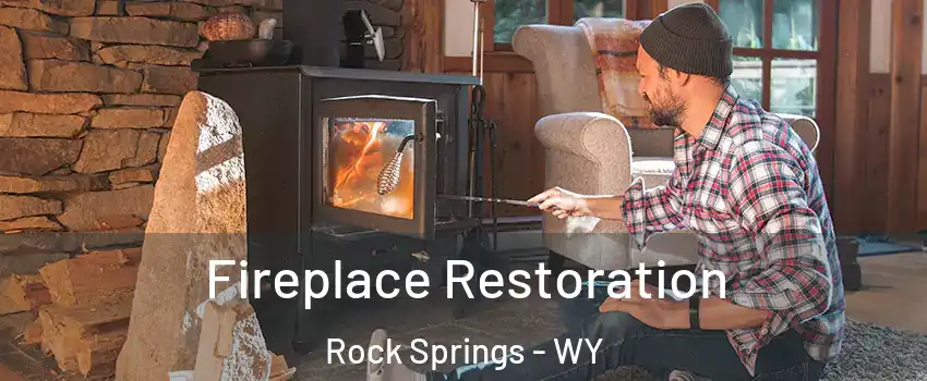  Fireplace Restoration Rock Springs - WY