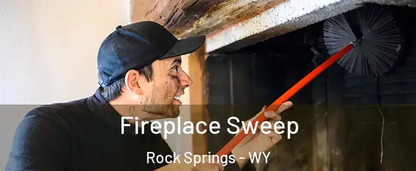  Fireplace Sweep Rock Springs - WY
