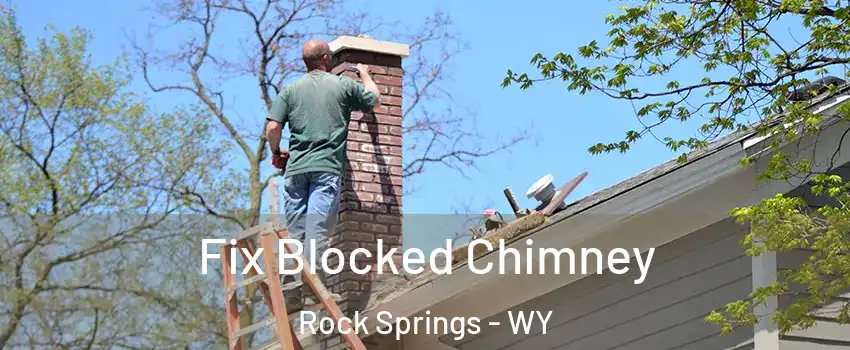  Fix Blocked Chimney Rock Springs - WY