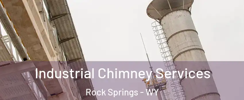  Industrial Chimney Services Rock Springs - WY